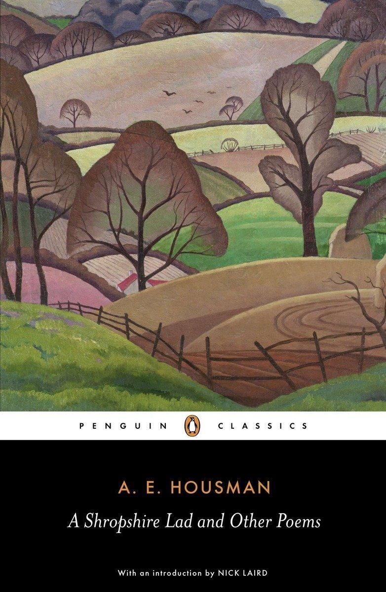 Cover: 9780140424744 | A Shropshire Lad and Other Poems | The Collected Poems of A.E. Housman
