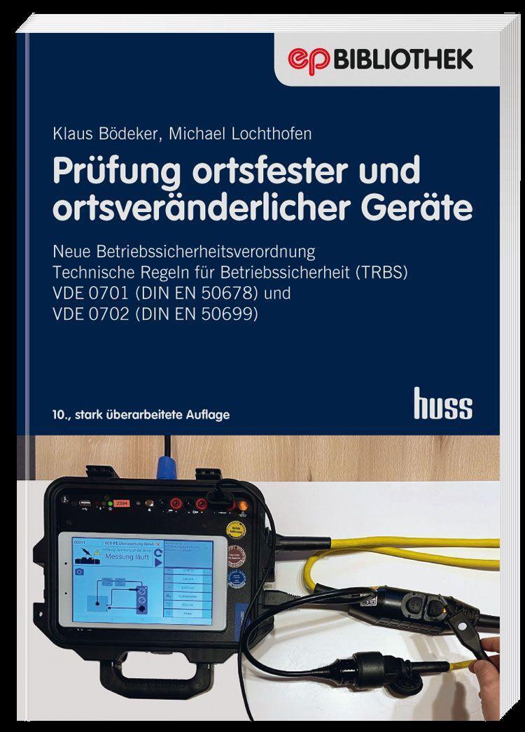 Cover: 9783341016510 | Prüfung ortsfester und ortsveränderlicher Geräte | Bödeker (u. a.)