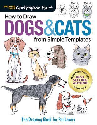 Cover: 9781640210318 | How to Draw Dogs &amp; Cats from Simple Templates | Christopher Hart