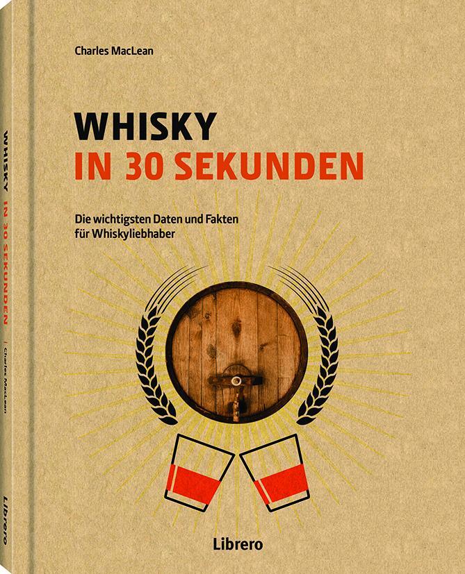 Cover: 9789089988805 | Whisky in 30 Sekunden | Charles Maclean | Buch | Deutsch | 2017