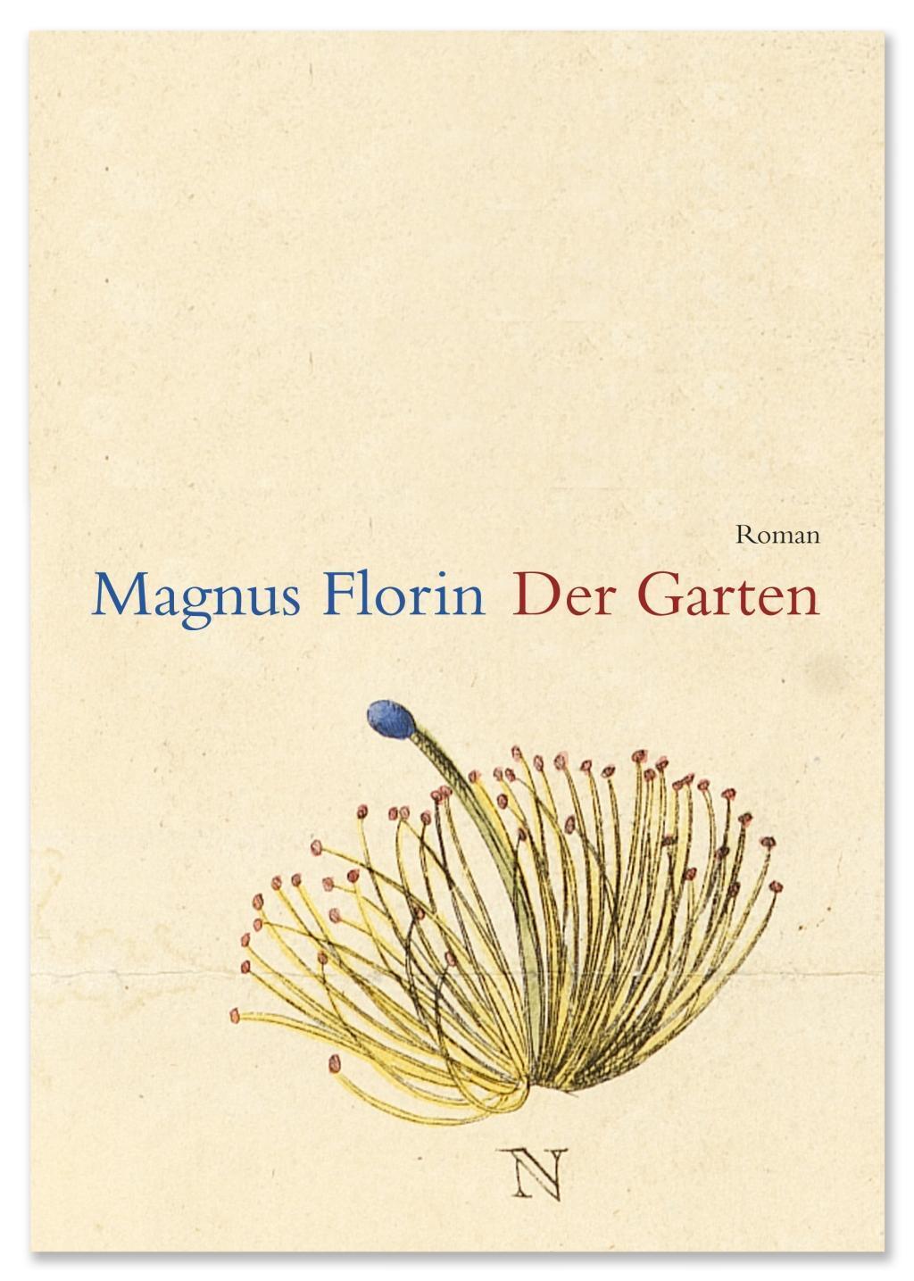 Cover: 9783942955355 | Der Garten | Roman | Magnus Florin | Buch | 94 S. | Deutsch | 2013