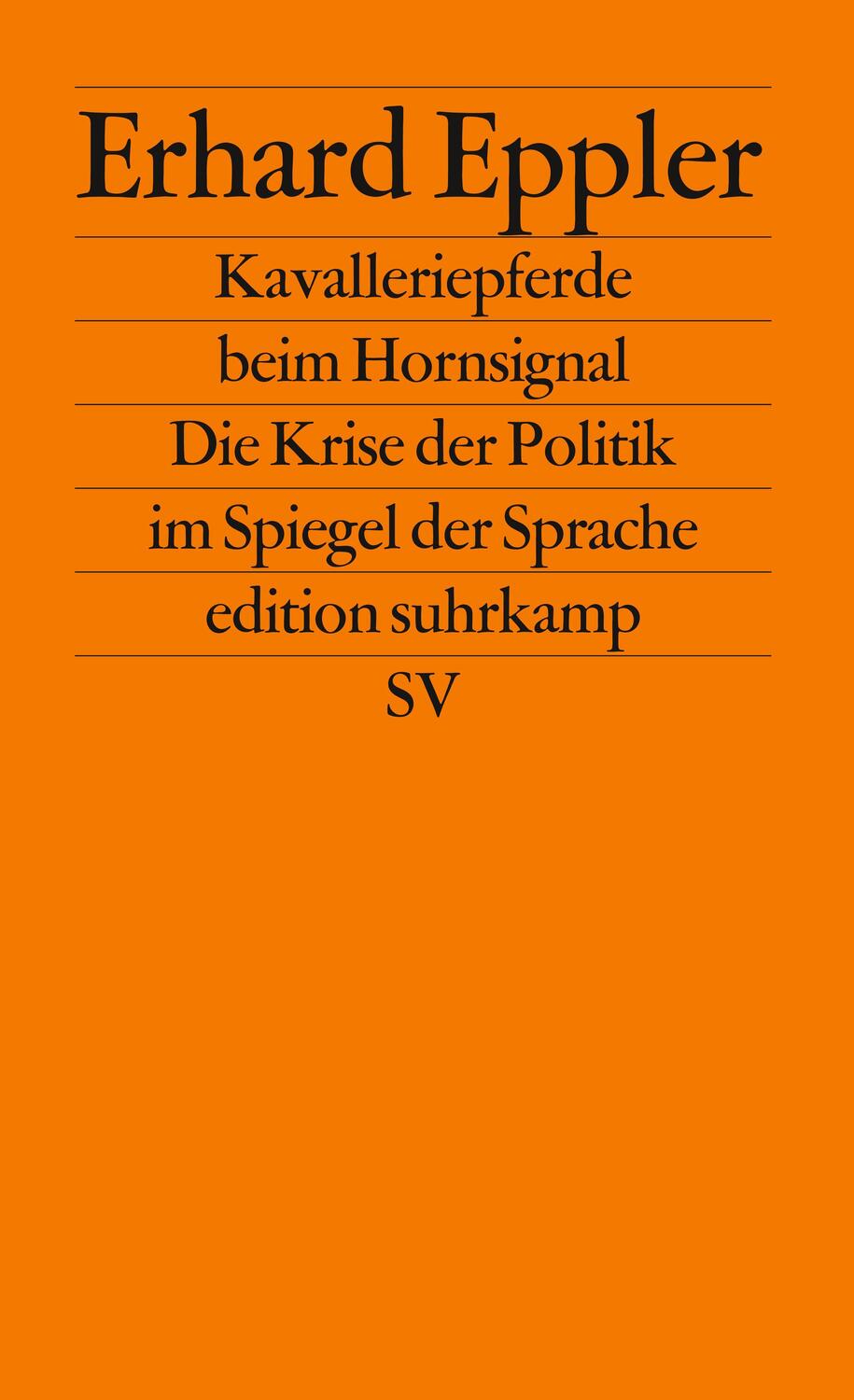Cover: 9783518117880 | Kavalleriepferde beim Hornsignal. | Erhard Eppler | Taschenbuch | 1992