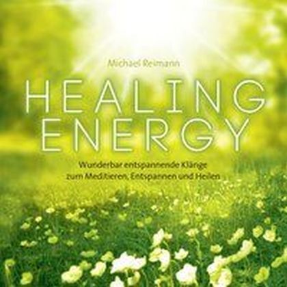 Cover: 9783957662170 | Healing Energy, 1 Audio-CD | Michael Reimann | Audio-CD | Jewelcase