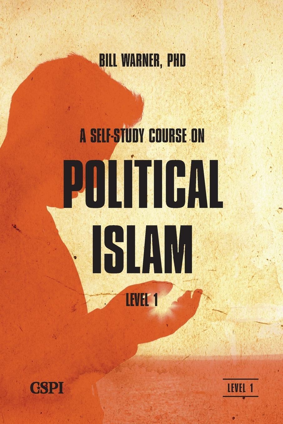 Cover: 9781936659098 | A Self-Study Course on Political Islam, Level 1 | Bill Warner | Buch