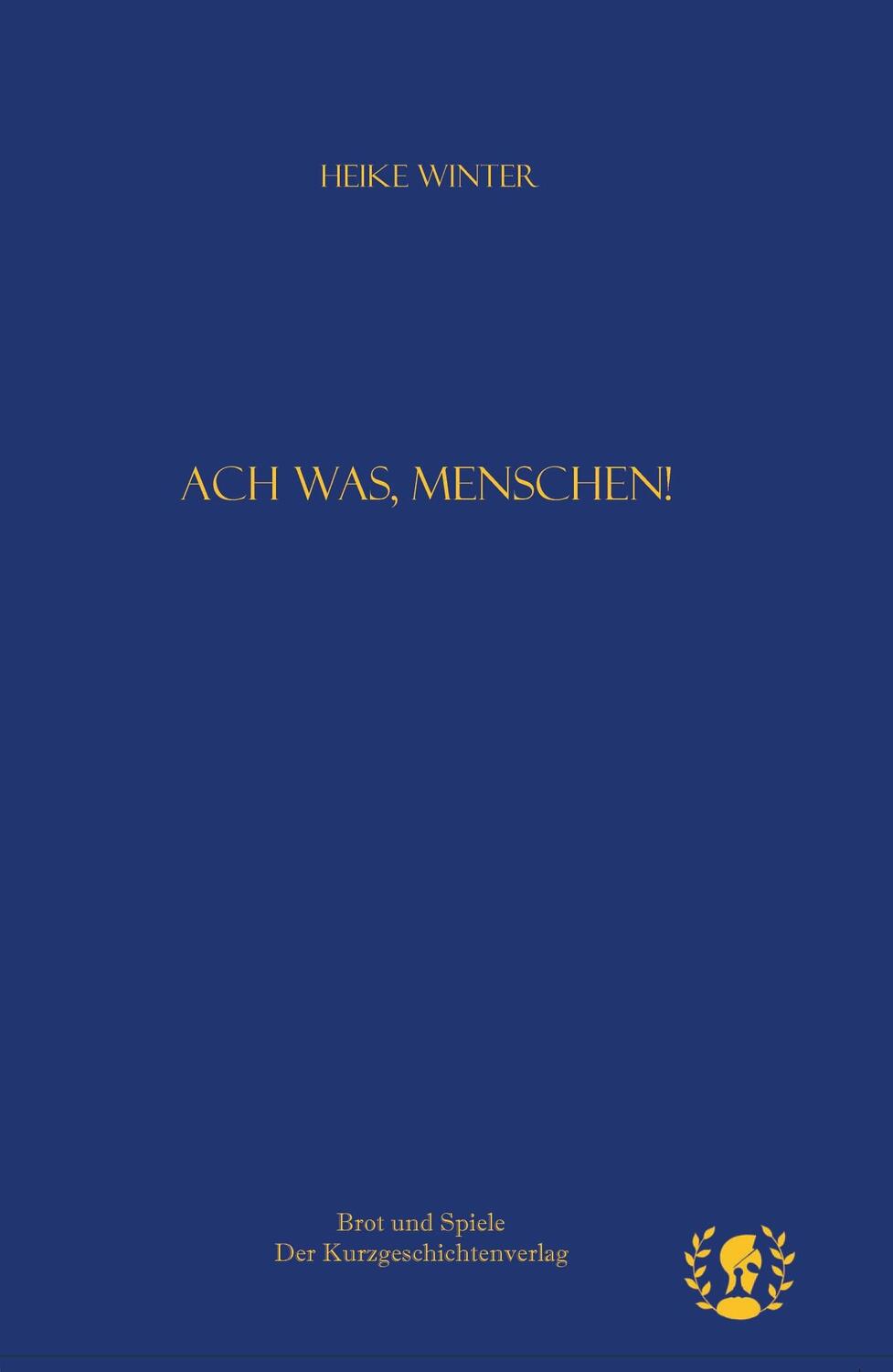 Cover: 9783903406087 | Ach was, Menschen! | Heike Winter | Buch | Deutsch | 2023