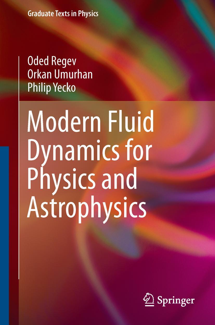 Cover: 9781493931637 | Modern Fluid Dynamics for Physics and Astrophysics | Regev (u. a.)