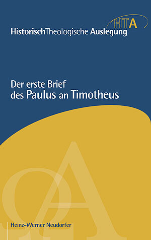 Cover: 9783765597213 | Der erste Brief des Paulus an Timotheus | Heinz-Werner Neudorfer