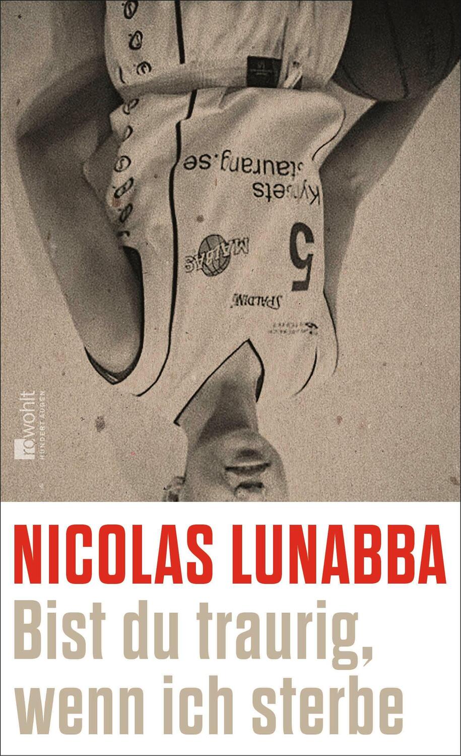 Cover: 9783498003777 | Bist du traurig, wenn ich sterbe | Nicolas Lunabba | Buch | 320 S.