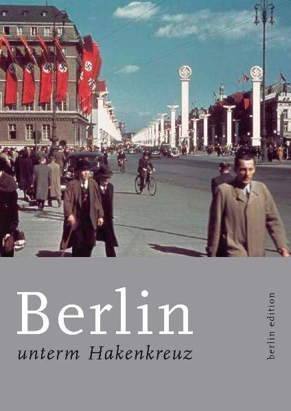 Cover: 9783814801476 | Berlin unterm Hakenkreuz | Sven F Kellerhoff | Taschenbuch | 80 S.