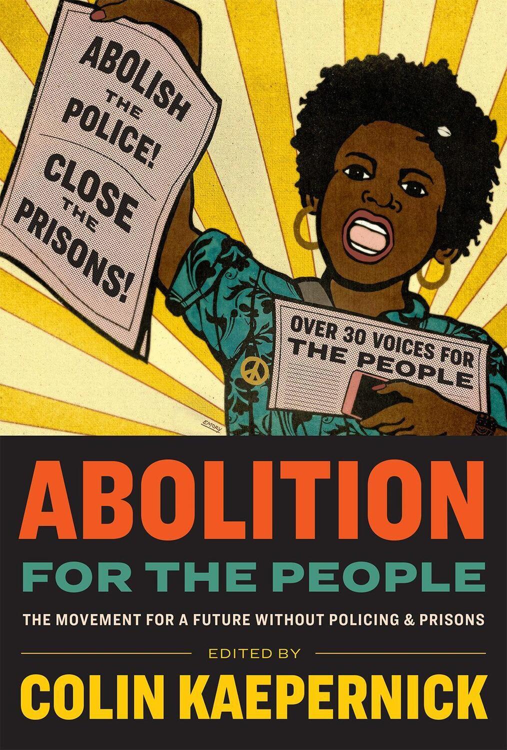 Cover: 9781595911162 | Abolition for the People: The Movement for a Future Without...