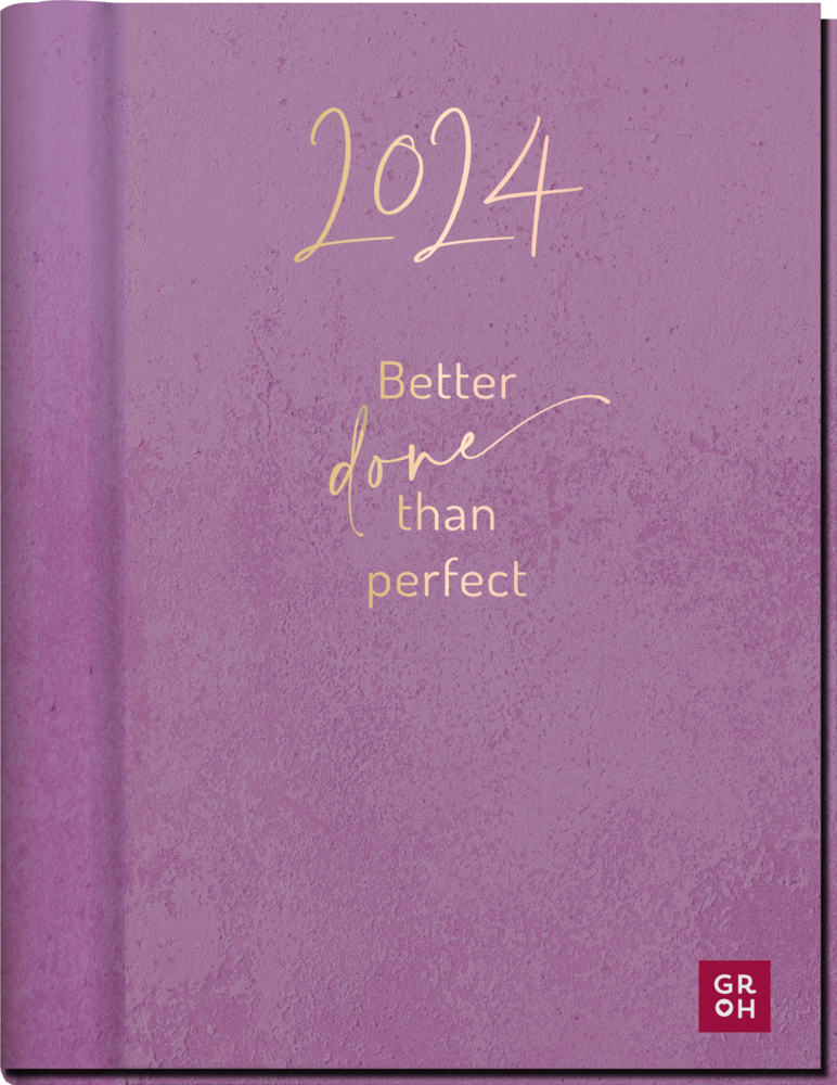 Cover: 4036442011225 | Premium-Terminkalender 2024: Better done than perfect | Groh Verlag