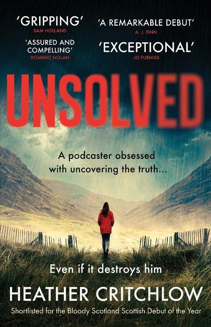Cover: 9781804362587 | Unsolved | A gripping Scottish crime thriller | Heather Critchlow