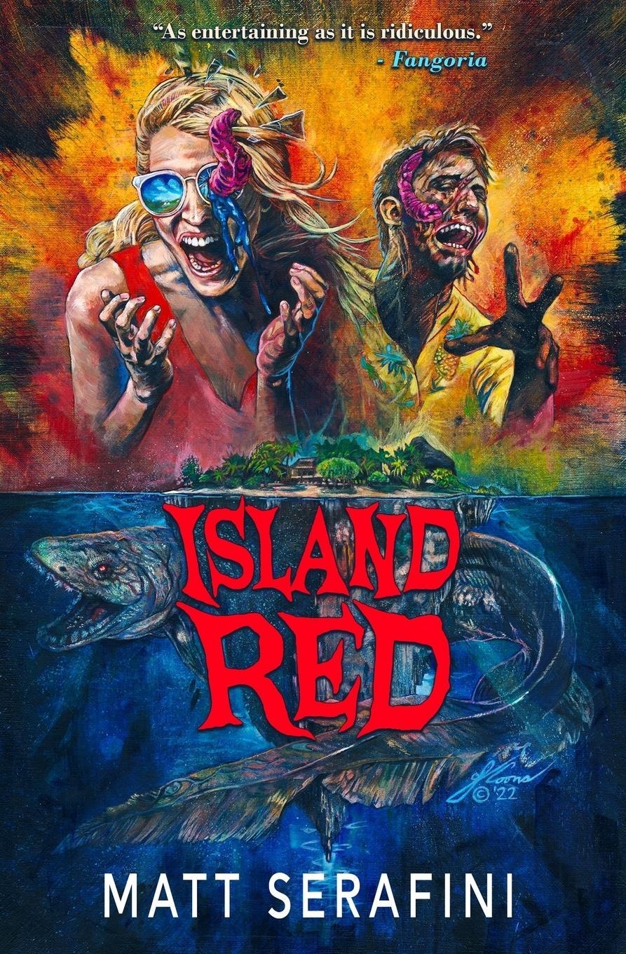 Cover: 9798888316542 | Island Red | A Novel of Alien Horror | Matt Serafini | Taschenbuch