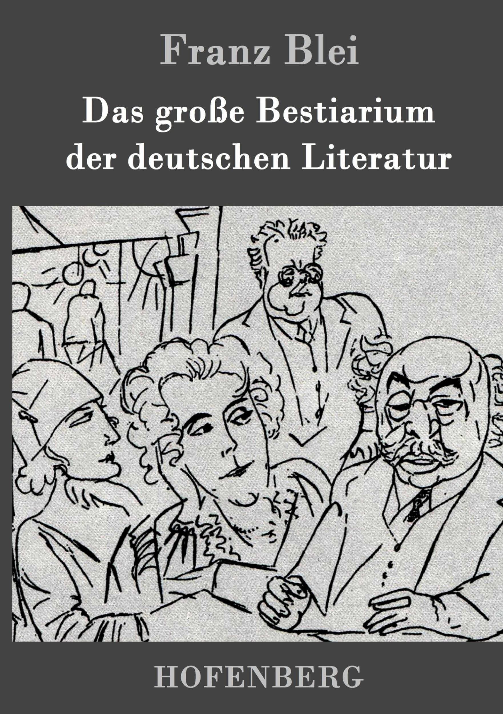 Cover: 9783861994183 | Das große Bestiarium der deutschen Literatur | Franz Blei | Buch