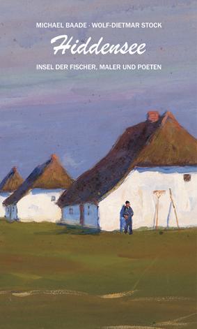 Cover: 9783881322270 | Hiddensee | Insel der Fischer, Maler und Poeten | Baade (u. a.) | Buch