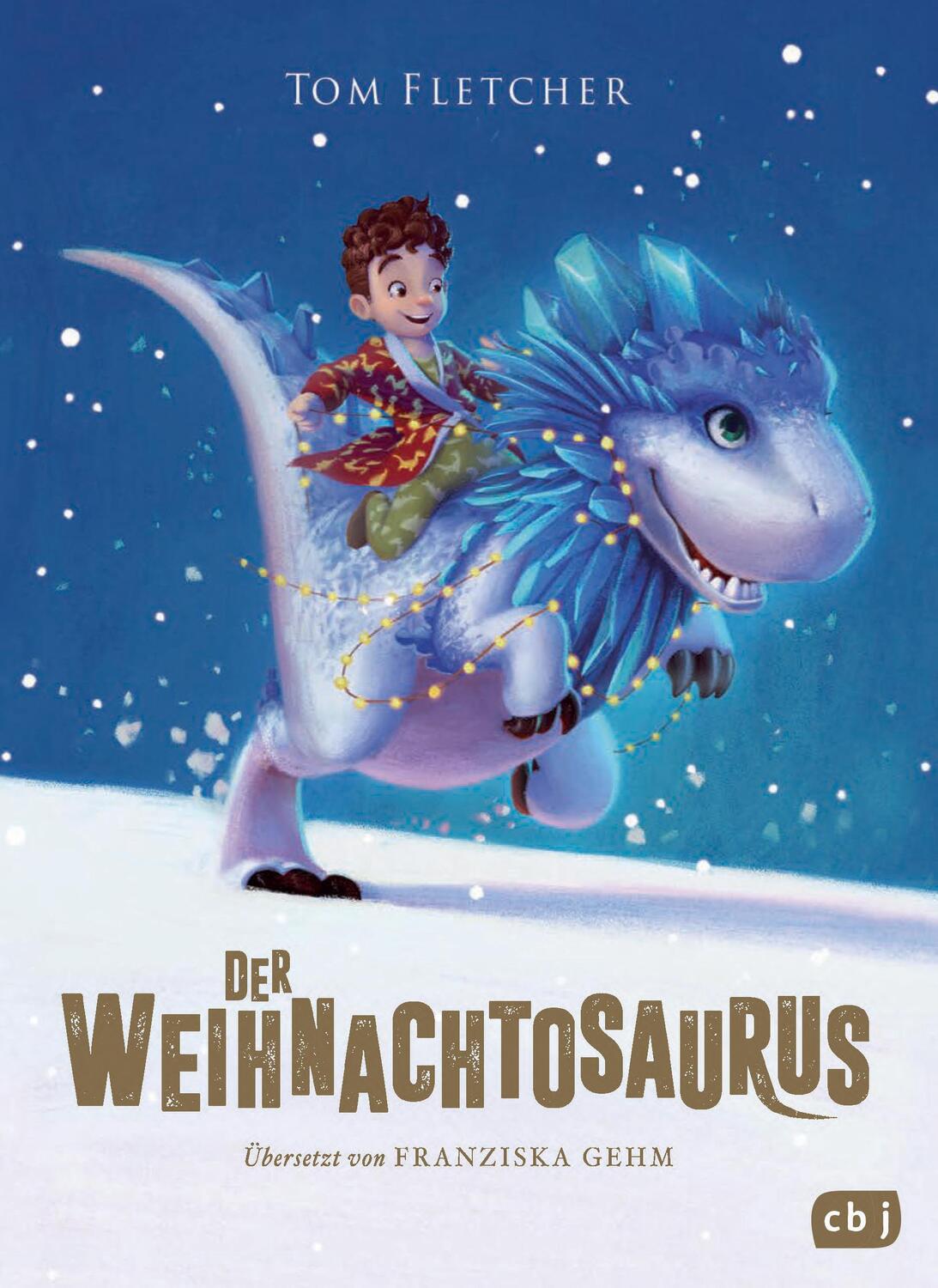 Cover: 9783570164990 | Der Weihnachtosaurus | Tom Fletcher | Buch | 384 S. | Deutsch | 2017