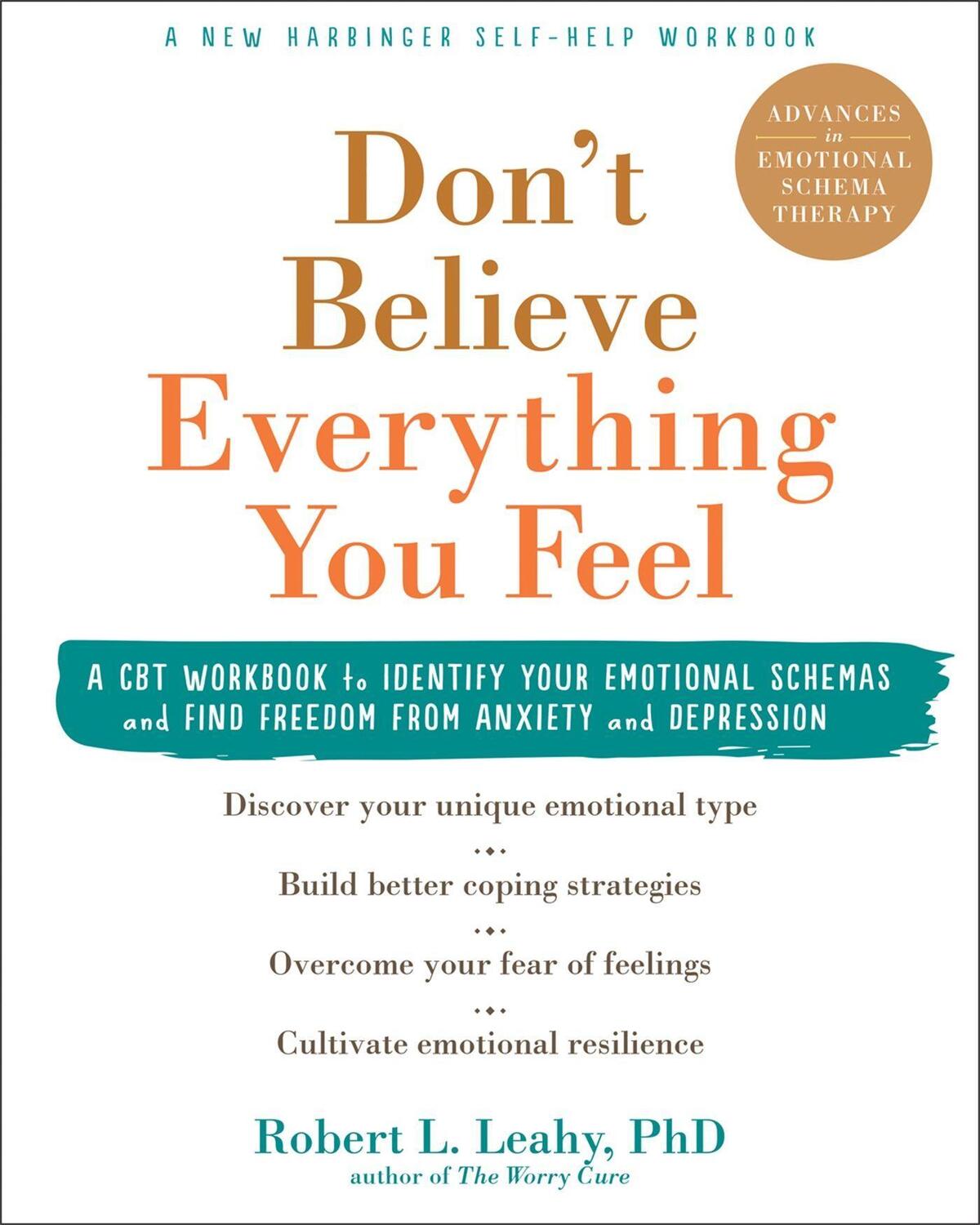 Cover: 9781684034802 | Don't Believe Everything You Feel | Robert L. Leahy | Taschenbuch