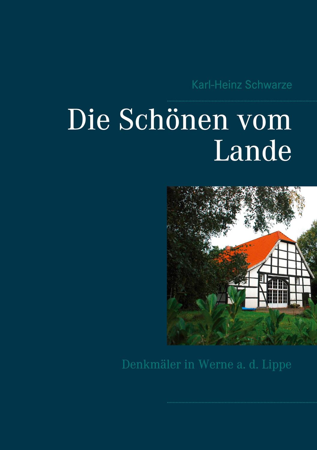Cover: 9783751935999 | Die Schönen vom Lande | Denkmäler in Werne a. d. Lippe | Schwarze