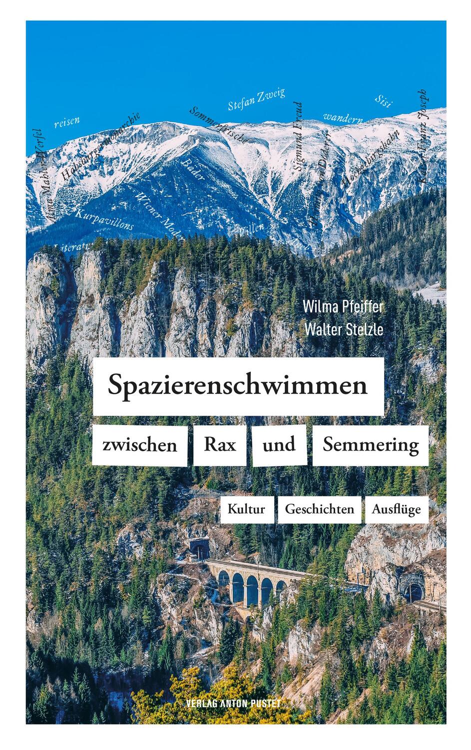 Cover: 9783702510817 | Spazierenschwimmen zwischen Rax und Semmering | Wilma Pfeiffer (u. a.)