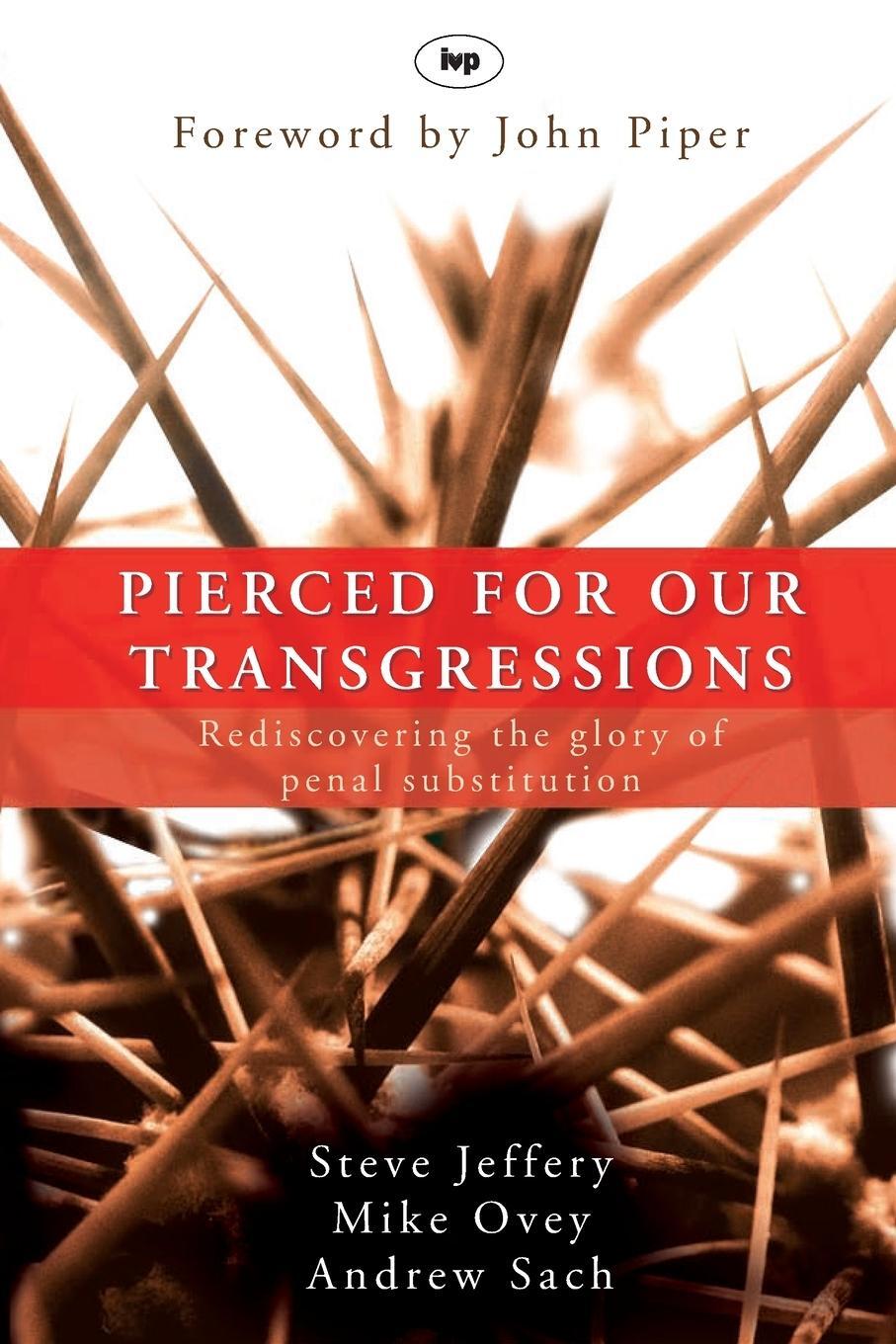 Cover: 9781844741786 | Pierced for our transgressions | Steve Jeffery | Taschenbuch | 1994