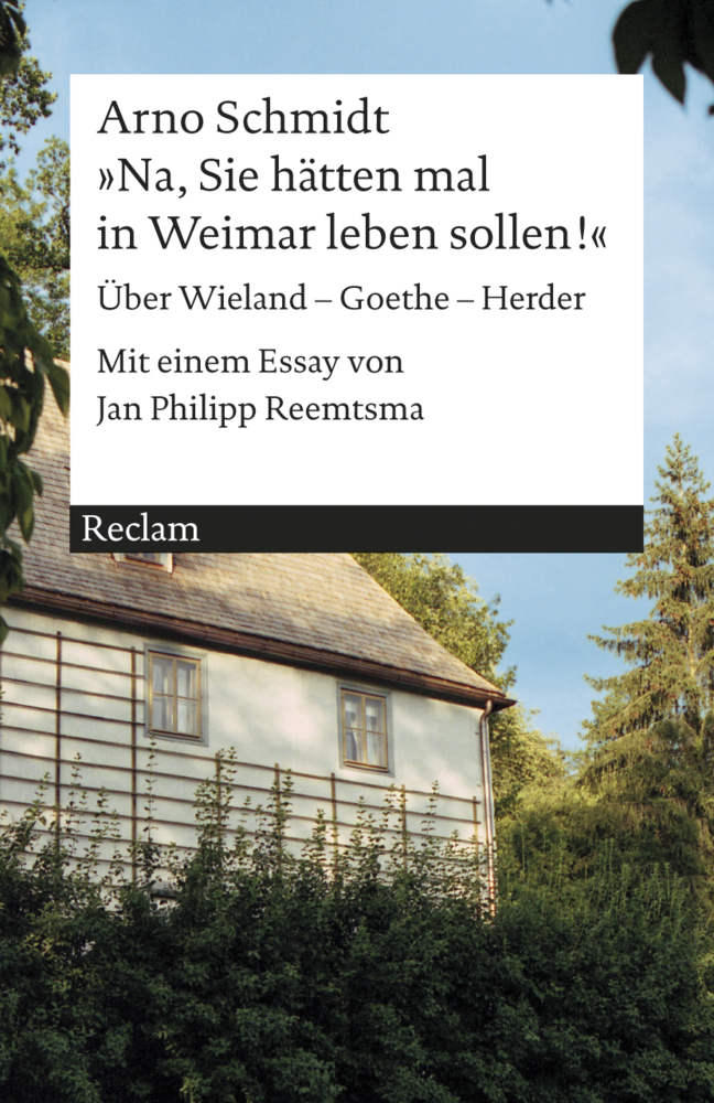Cover: 9783150189795 | »Na, Sie hätten mal in Weimar leben sollen!« | Arno Schmidt | Buch