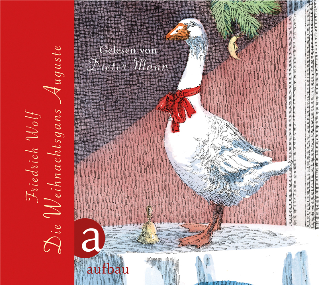 Cover: 9783351034191 | Die Weihnachtsgans Auguste, 1 Audio-CD | Friedrich Wolf | Audio-CD