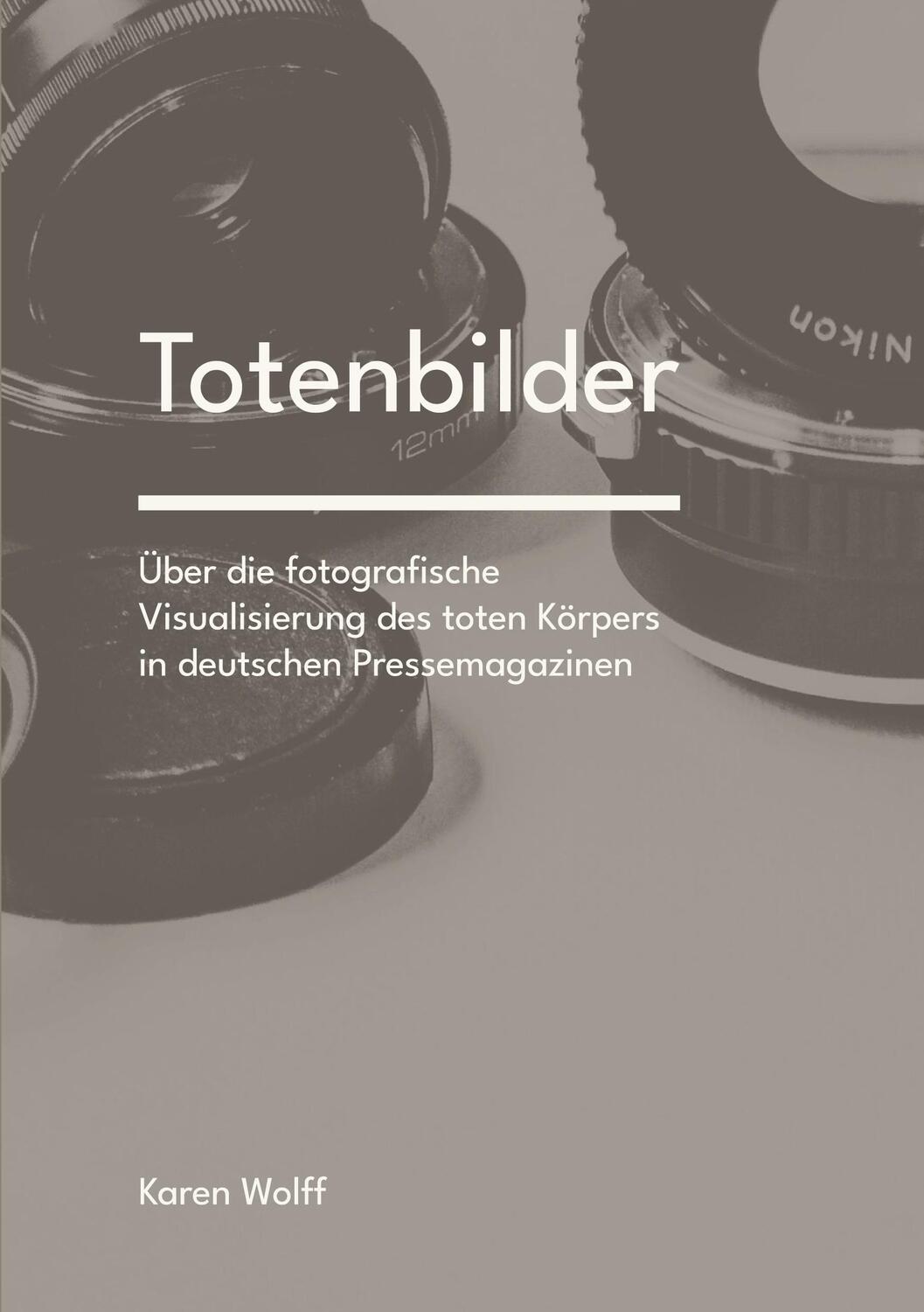 Cover: 9783347643611 | Totenbilder | Karen Wolff | Taschenbuch | tredition