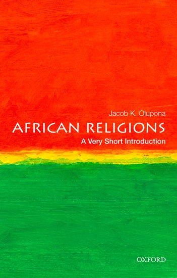 Cover: 9780199790586 | African Religions | A Very Short Introduction | Jacob K Olupona | Buch