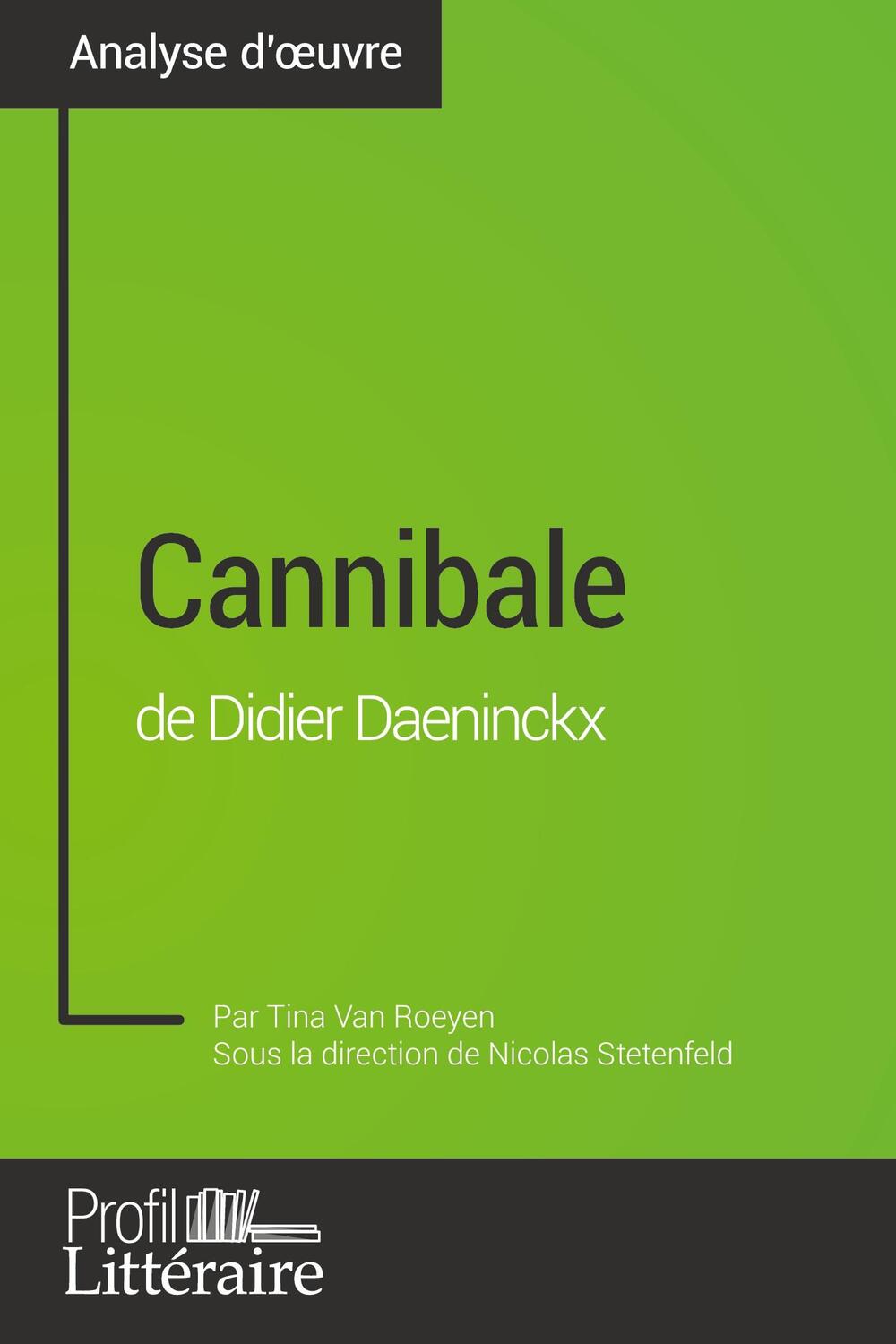 Cover: 9782806268648 | Cannibale de Didier Daeninckx (Analyse approfondie) | Tina van Roeyen