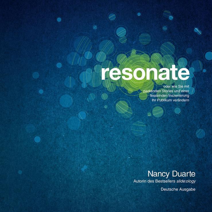 Cover: 9783527506200 | resonate | Nancy Duarte | Taschenbuch | 252 S. | Deutsch | 2011