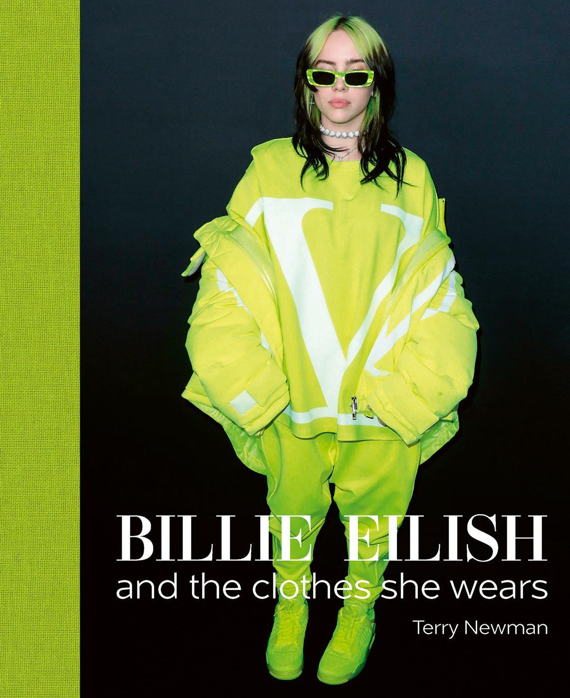 Cover: 9781788842297 | Billie Eilish | And the Clothes She Wears | Terry Newman | Buch | 2023
