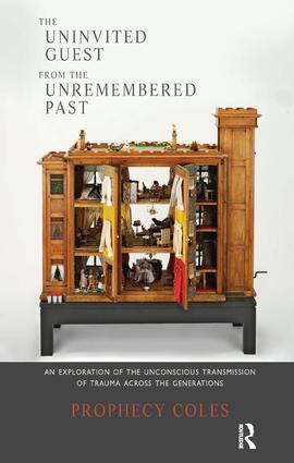 Cover: 9781855757004 | The Uninvited Guest from the Unremembered Past | Prophecy Coles | Buch
