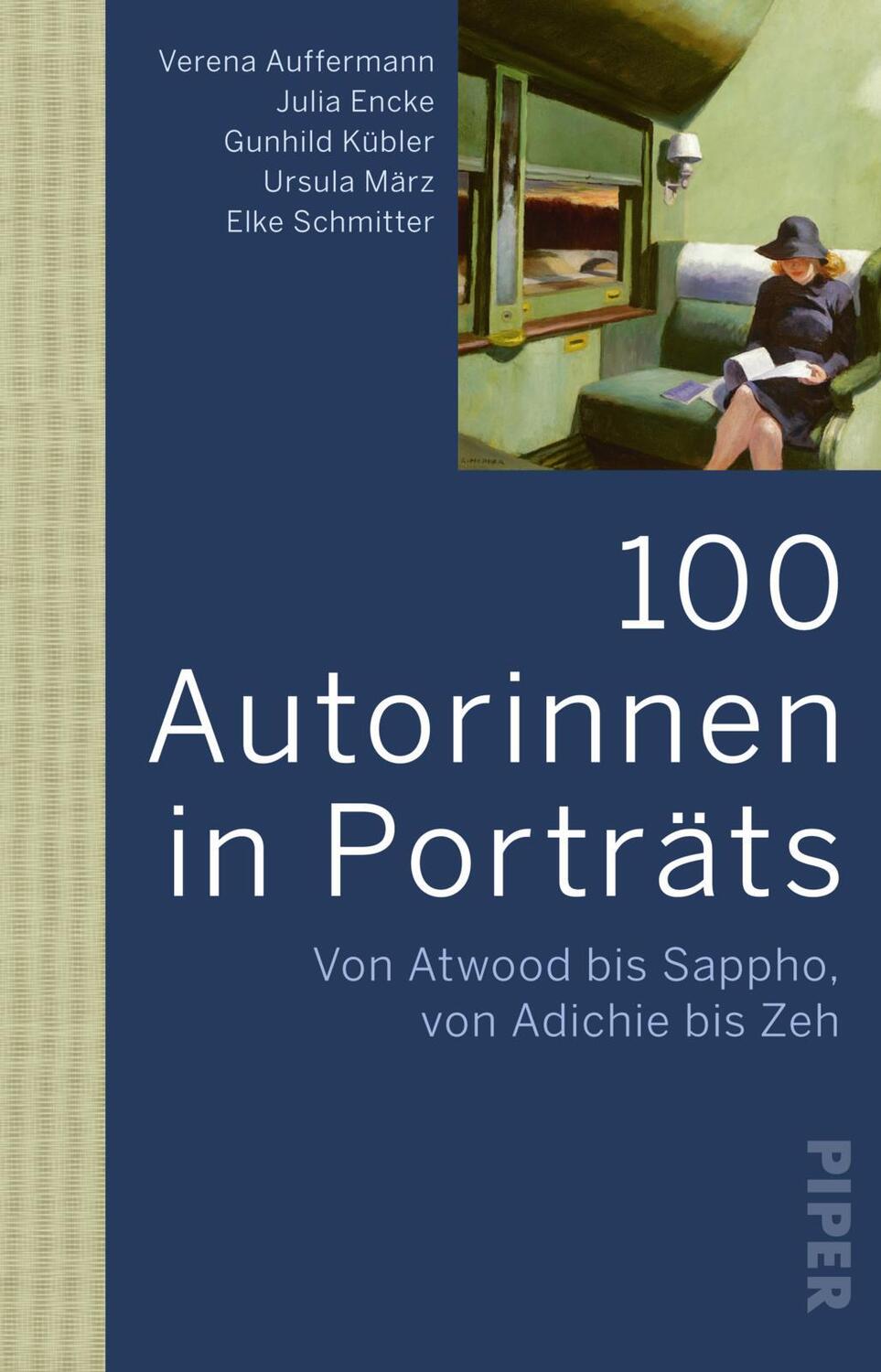 Cover: 9783492319485 | 100 Autorinnen in Porträts | Verena Auffermann (u. a.) | Taschenbuch