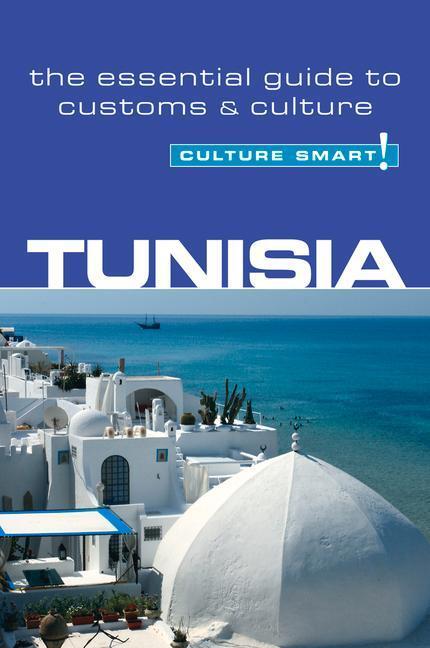 Cover: 9781857334777 | Tunisia - Culture Smart! | The Essential Guide to Customs & Culture