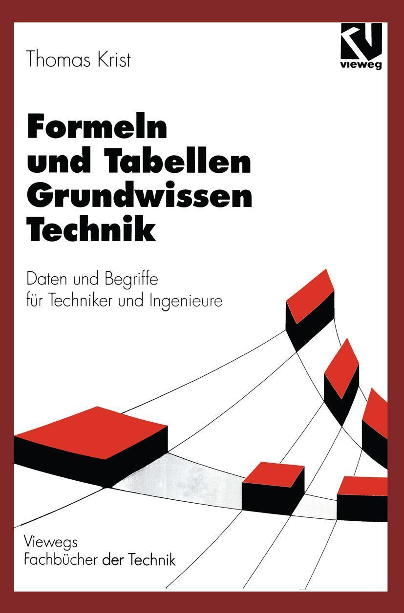 Cover: 9783528149765 | Formeln und Tabellen Grundwissen Technik | Thomas Krist | Taschenbuch