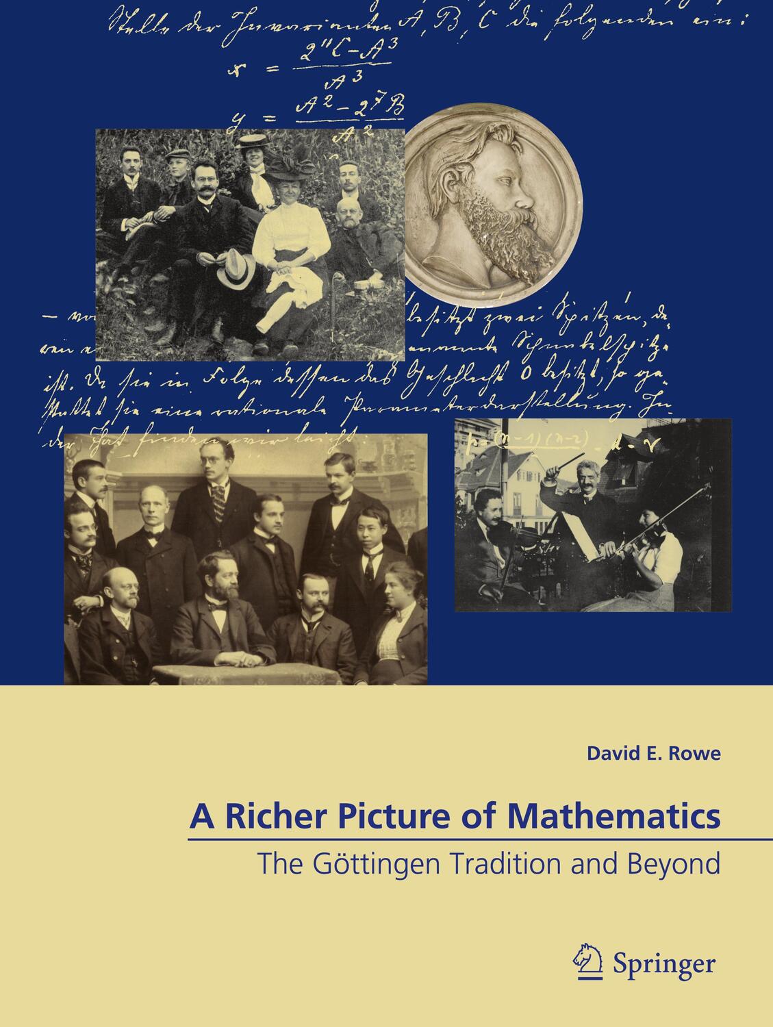 Cover: 9783319678184 | A Richer Picture of Mathematics | The Göttingen Tradition and Beyond