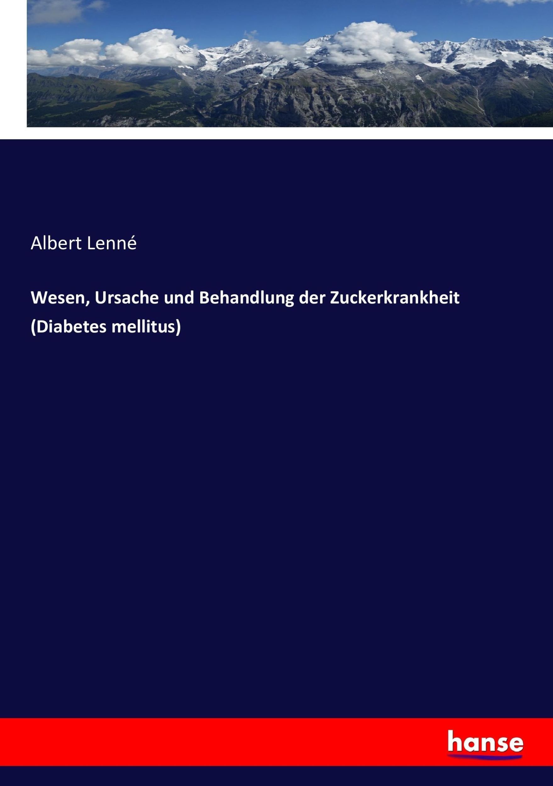 Cover: 9783743452572 | Wesen, Ursache und Behandlung der Zuckerkrankheit (Diabetes mellitus)