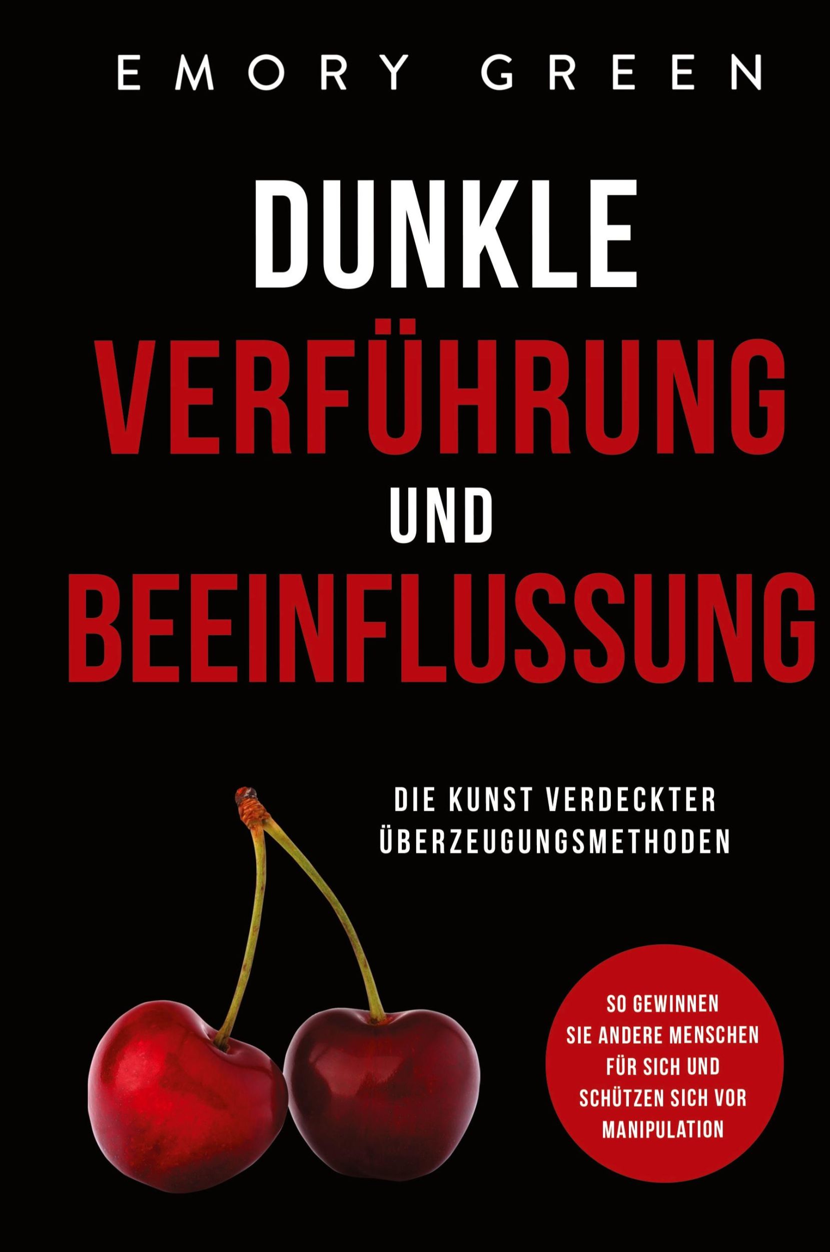 Cover: 9781647801984 | Dunkle Verführung und Beeinflussung | Emory Green | Buch | 2020