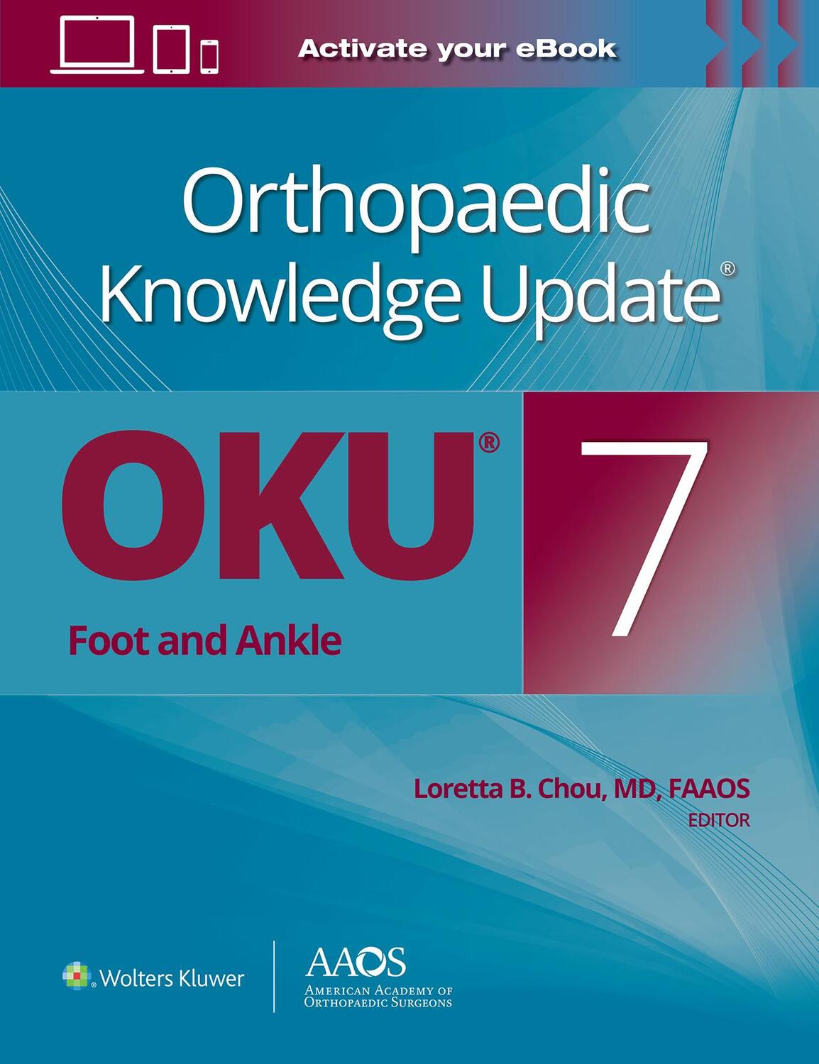 Cover: 9781975213435 | Orthopaedic Knowledge Update®: Foot and Ankle 7 Print + Ebook | Chou