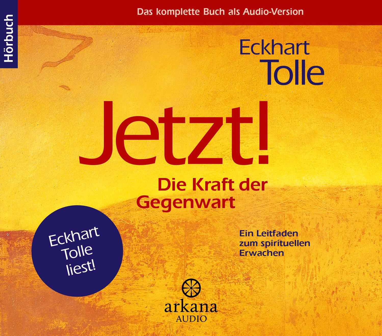 Cover: 9783442335893 | Jetzt! Die Kraft der Gegenwart - Hörbuch | Eckhart Tolle | Audio-CD