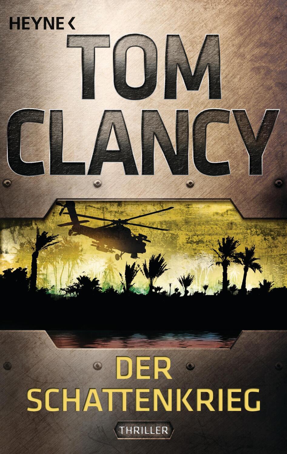 Cover: 9783453436756 | Der Schattenkrieg | Ein Jack Ryan Roman | Tom Clancy | Taschenbuch