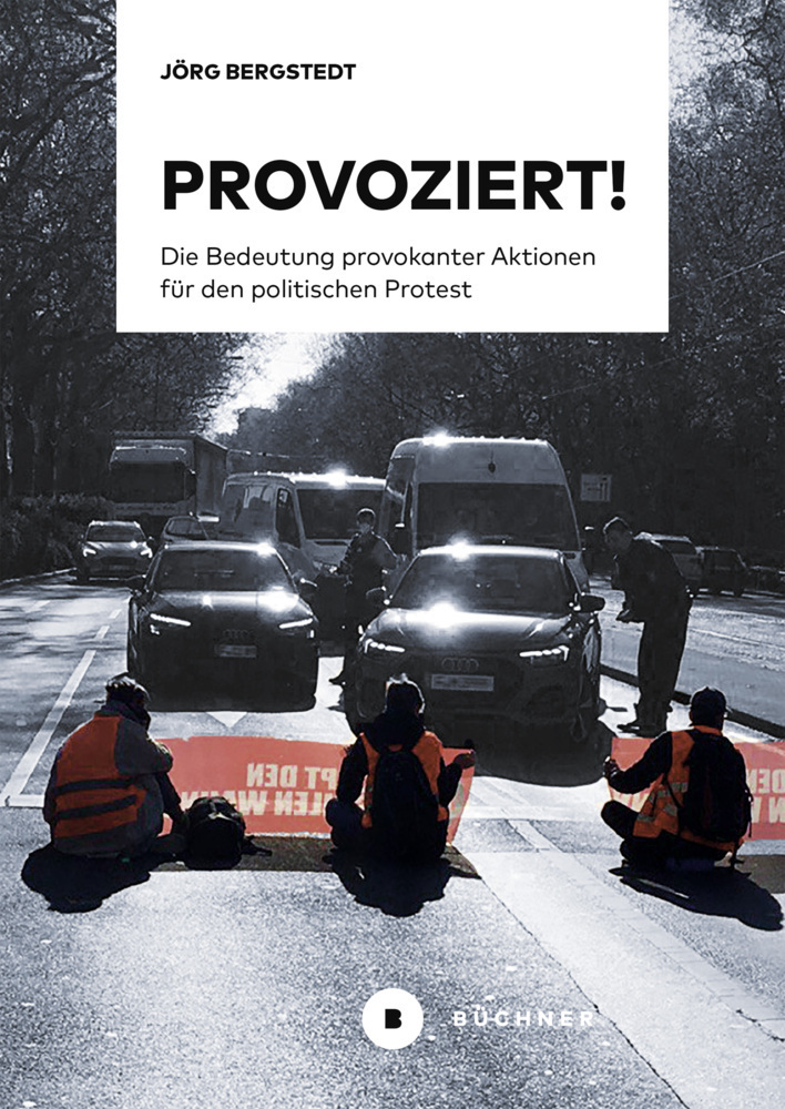 Cover: 9783963173479 | Provoziert! | Bergstedt Jörg | Taschenbuch | Klappenbroschur | 154 S.