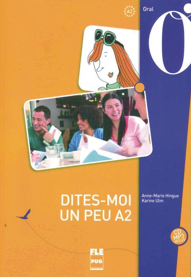 Cover: 9783190233311 | PUG - Dites-moi un peu A2 | Français général, Buch mit MP3-CD | Hingue