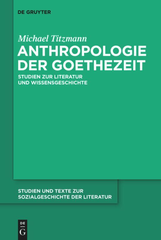 Cover: 9783484351196 | Anthropologie der Goethezeit | Michael Titzmann | Buch | ISSN | VIII