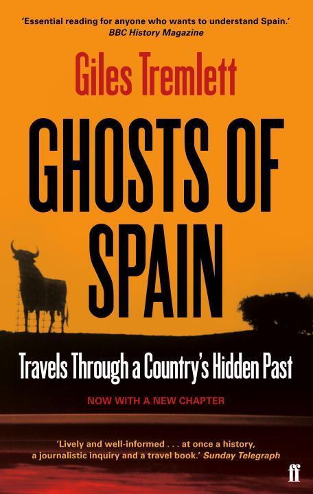 Cover: 9780571279395 | Ghosts of Spain | Travels Through a Country's Hidden Past | Tremlett
