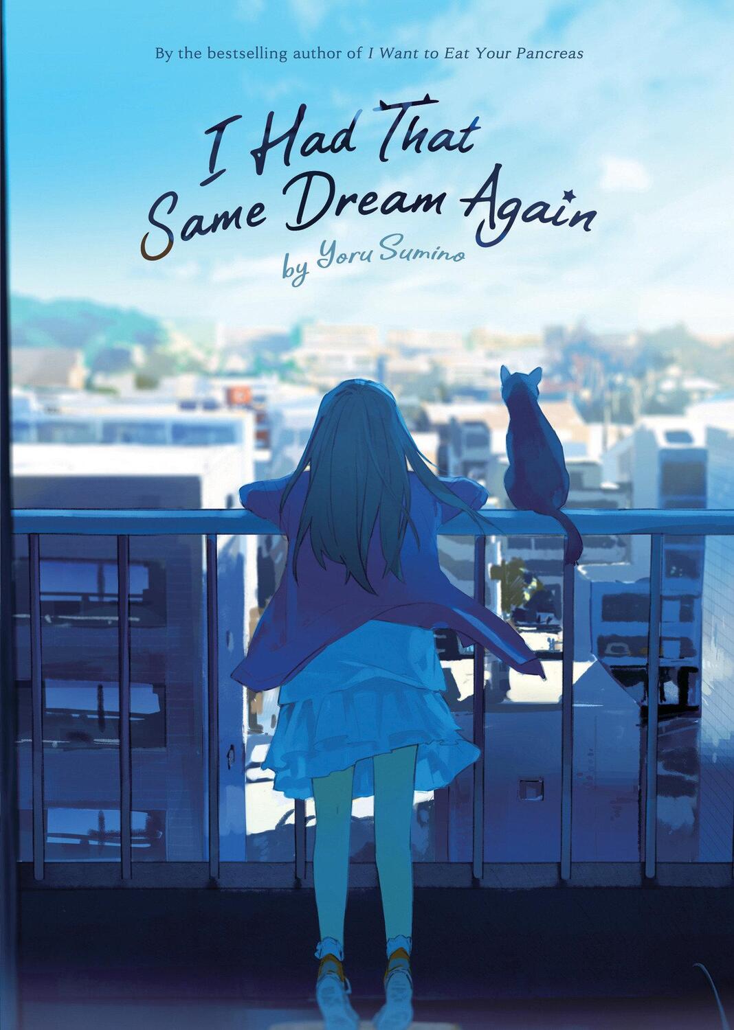 Cover: 9781645054399 | I Had That Same Dream Again (Light Novel) | Yoru Sumino | Taschenbuch