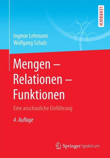 Cover: 9783658143985 | Mengen - Relationen - Funktionen | Eine anschauliche Einführung | Buch