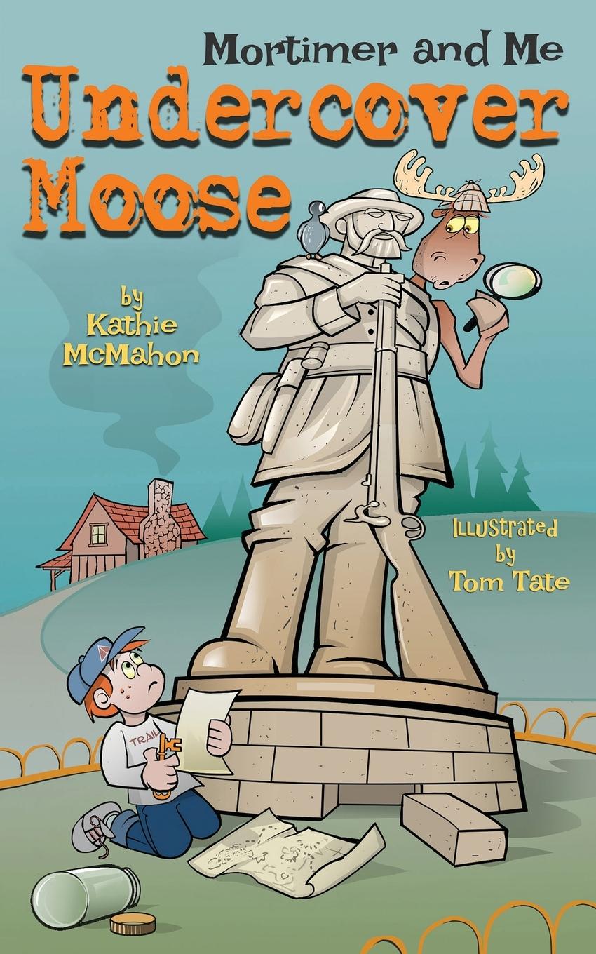 Cover: 9798989533800 | Mortimer and Me | Undercover Moose | Kathie McMahon | Taschenbuch