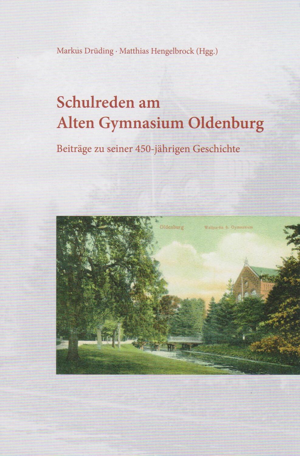 Cover: 9783730819678 | Schulreden am Alten Gymnasium Oldenburg | Markus Drüding (u. a.)