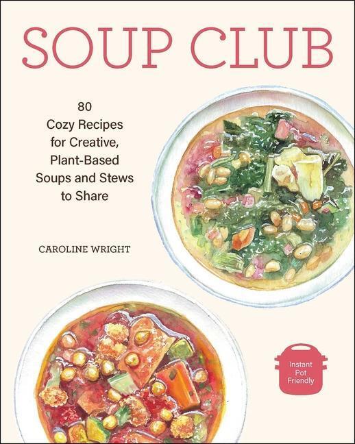 Cover: 9781524868925 | Soup Club | Caroline Wright | Taschenbuch | Kartoniert / Broschiert